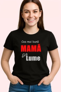 Tricou Cea Mai Buna Mama Negru, din bumbac 100%, tricou negru, Dama | Barbat