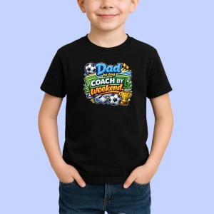 Tricou Dad By Day Coach By Weekend Fotbal V1, din bumbac 100%, tricou negru Copii | Dama | Barbat