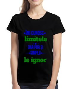 Tricou dama - IMI CUNOSC LIMITELE - Img 2