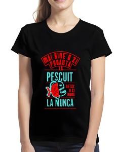 Tricou dama - MAI BINE O ZI PROASTA - Img 2