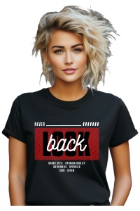 Tricou dama - Never Look Back