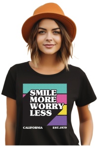 Tricou dama - Smile More Worry Less