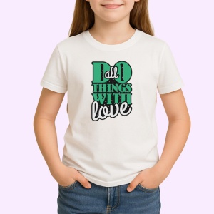Tricou Do All Things With Love Font Verde V2, din bumbac 100% , tricou alb pentru Copii | Dama | Barbat