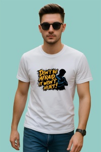 Tricou Dont Be Afraid It Wont Hurt Box, Copii | Dama | Barbat