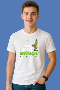 Tricou Funny Grinch Is This Jolly Enough, din bumbac 100%, tricou alb, Copii | Dama | Barbat - Img 3