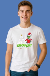 Tricou Grinch Santa Is This Jolly Enough, din bumbac 100%, tricou alb, Copii | Dama | Barbat - Img 3