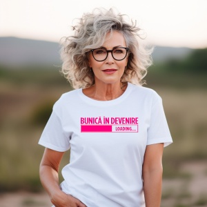 Tricou haios de dama personalizat Bunica de fetita in devenire