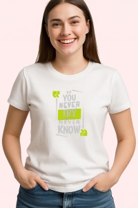 Tricou If You Never Try Quote, din bumbac 100%, tricou alb, Dama | Barbat - Img 3