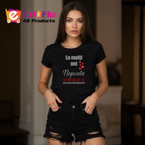 Tricou La Multi Ani Nepoata Mesaj Dulce Cu Inimi, din bumbac 100%, tricou negru Dama | Barbat - Img 3