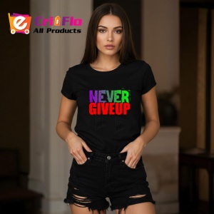 Tricou Never Give Up Font Mare Colorat V3, din bumbac 100%, tricou negru Copii | Dama | Barbat - Img 7