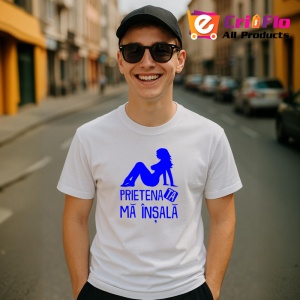 Tricou prietena ta ma insala mesaj ironic, Copii | Dama | Barbat - Img 4