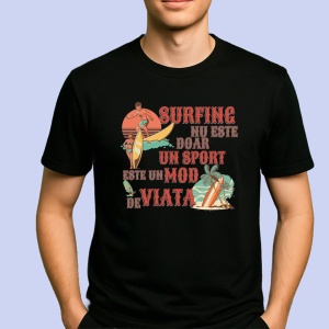 Tricou Surfing nu este doar un sport este un mod de viata Negru, Copii | Dama | Barbat