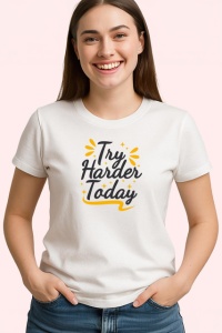 Tricou Try Harder Today Font Minimalist V1, din bumbac 100% , tricou alb pentru Copii | Dama | Barbat - Img 3