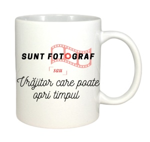 Cana haioasa personalizata cu textul Sunt fotograf sau vrajitor care poate oprii timpul - Img 2
