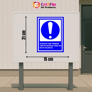 Indicator Aceasta usa trebuie tinuta inchisa cand nu este folosita, Sticker autocolant - Img 2