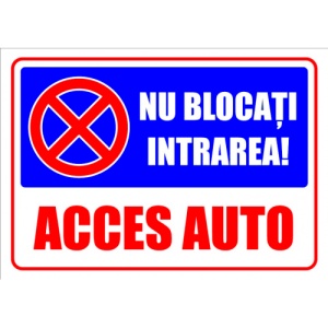 Indicator Albastru cu rosu nu blocati intrarea acces auto, Sticker autocolant - Img 1