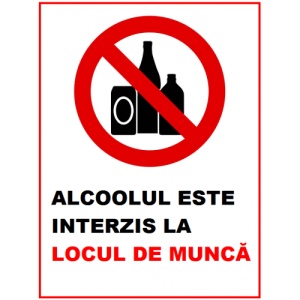 Indicator Alcoolul este interis la locul de munca, Sticker autocolant