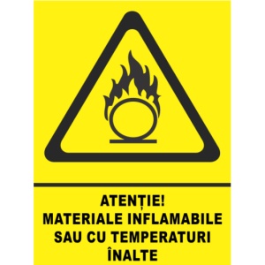 Indicator Atentie materiale inflamabile sau cu temperaturi inalte, Sticker autocolant