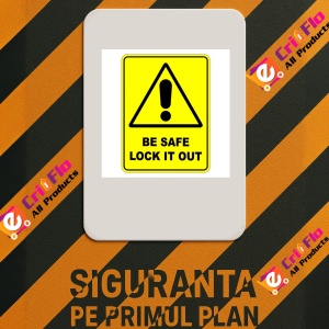 Indicator Be Safe Lock It Out Sign, Sticker autocolant - Img 3