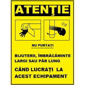 Indicator Cand lucrati la acest echipament instructiuni, Sticker autocolant