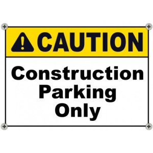 Indicator Caution Construction Parking Only Sign, Sticker autocolant
