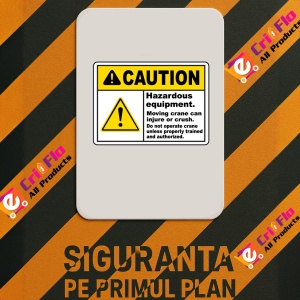 Indicator Caution Hazardous Equipment Sign, Sticker autocolant - Img 3