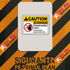 Indicator Construction Area No Trespassing, Sticker autocolant - Img 2