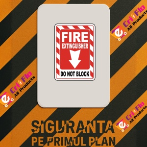 Indicator Fire extinguisher do not block sign, Sticker autocolant - Img 2