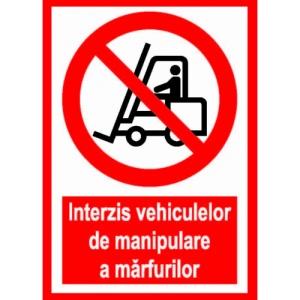 Indicator Interzis vehiculelor de manipulare a marfurilor, Sticker autocolant