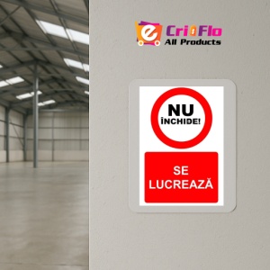 Indicator Nu inchide se lucreaza indicator de interzicere, Sticker autocolant - Img 4