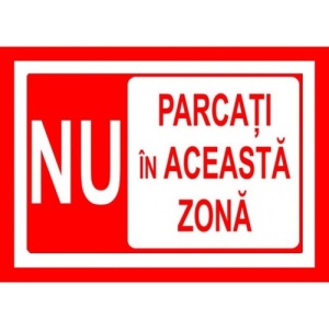 Indicator Nu parcati in aceasta zona, Sticker autocolant