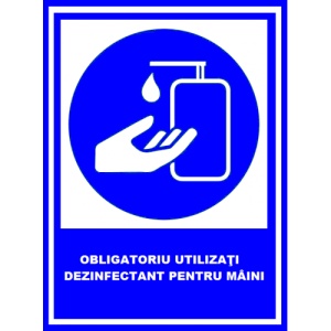 Indicator Obligatoriu utilizati dezinfectant pentru maini, Sticker autocolant
