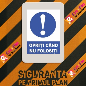 Indicator Opriti cand nu folositi, Sticker autocolant - Img 3