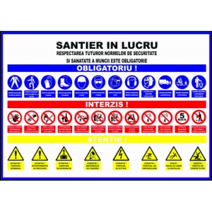 Indicator Panou santier in lucru respectarea tuturor normelor de securitatea si sanatatea a muncii este obligatorie, Sticker autocolant