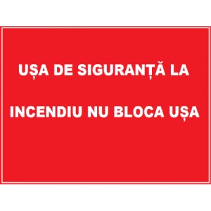 Indicator Pentru usa de siguranta la incendiu nu bloca usa, Sticker autocolant