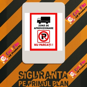 Indicator Placute zona de aprovizionare nu parcati parcare interzisa, Sticker autocolant - Img 2