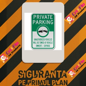 Indicator Private Parking Unauthorized Vehicles Will Be Towed, Sticker autocolant - Img 2