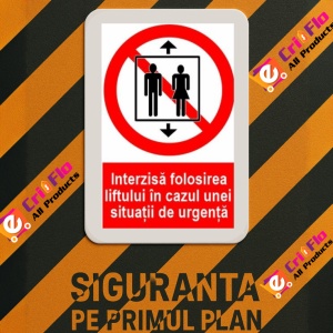 Indicator protectia muncii interzisa folosirea liftului, Sticker autocolant - Img 3