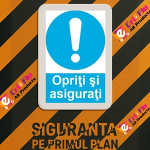 Indicator protectia muncii opriti si asigurati, Sticker autocolant - Img 3