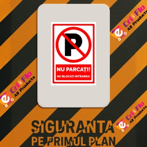 Indicator Semn nu parcati nu blocati intrarea, Sticker autocolant - Img 3