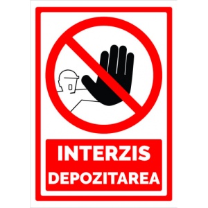 Indicator Semn pentru interzicerea depozitarea, Sticker autocolant