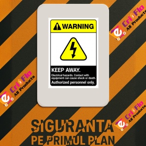 Indicator Sign warning keep away electrical hazards contact with equipment can cause shock or death authorized personnel only, Sticker autocolant - Img 3