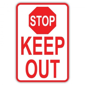 Indicator STOP KEEP OUT SIGN, Sticker autocolant