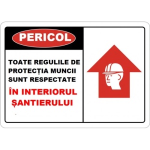 Indicator Toate regulile de protectia muncii sunt respectate in interiorul santierului, Sticker autocolant