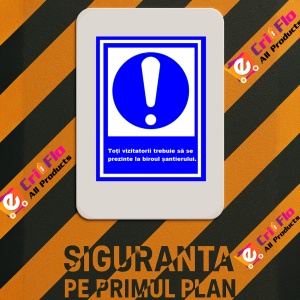 Indicator Toti vizitatori trebuie sa se prezinte la biroul santierului, Sticker autocolant - Img 3
