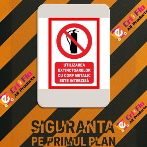 Indicator Utilizarea extinctoarelor cu corp metalic este interzisa, Sticker autocolant - Img 3