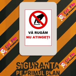 Indicator Va rugam nu atingeti nimic, Sticker autocolant - Img 3