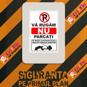 Indicator Va rugam nu parcati se ridica autovehiculele parcate neregulamentar v1, Sticker autocolant - Img 3