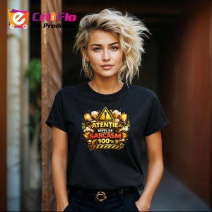 Tricou Atentie Nivel De Sarcasm 100 Suta Avertizare, din bumbac 100%, tricou negru Copii | Dama | Barbat - Img 8