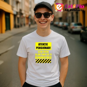 Tricou Atentie Pensionar Funny, din bumbac 100%, tricou alb, Dama | Barbat - Img 4